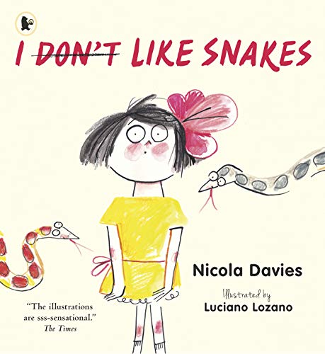 I (Don't) Like Snakes von WALKER BOOKS