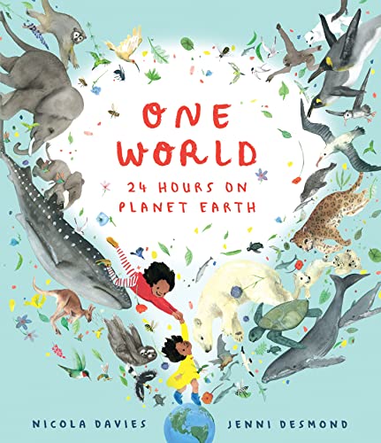 One World: 24 Hours on Planet Earth von WALKER BOOKS