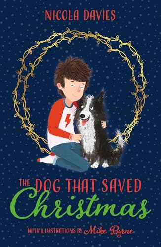 The Dog that Saved Christmas The Dog that Saved Christmas
