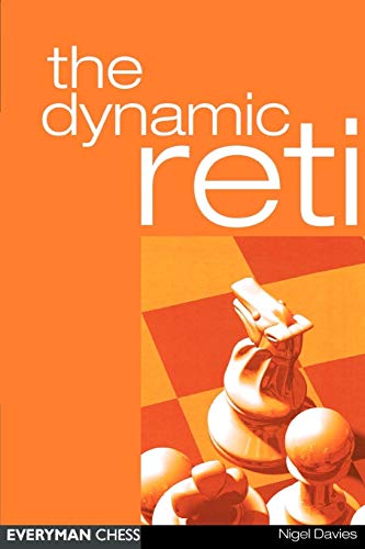 The Dynamic Reti (Everyman Chess)