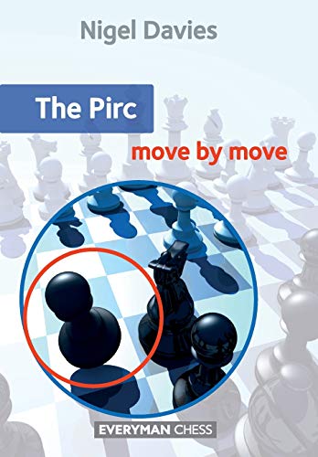 The Pirc: Move by Move (Everyman Chess)