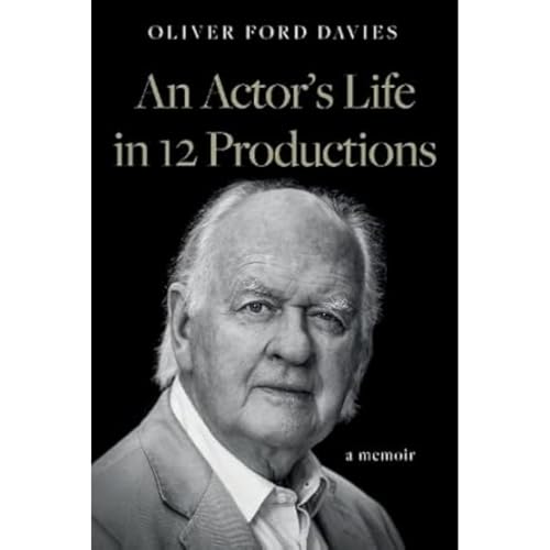 An Actor's Life in 12 Productions An Actor's Life in 12 Productions von The Book Guild Ltd