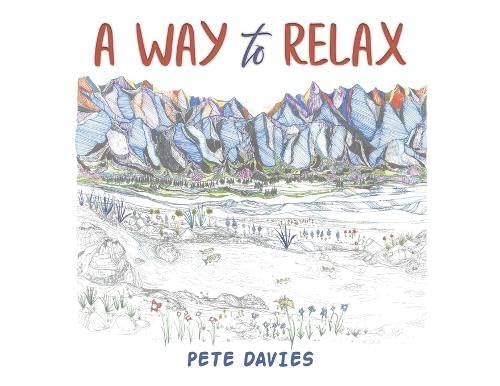 A Way to Relax A Way to Relax von Austin Macauley Publishers LLC