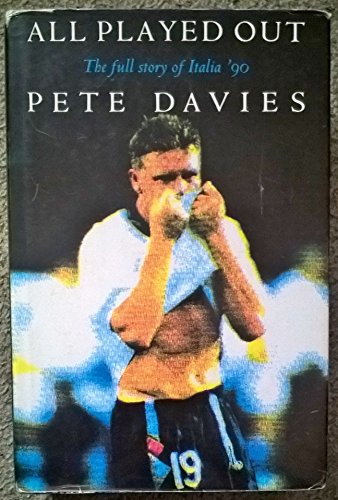 All Played Out: Full Story of Italia '90