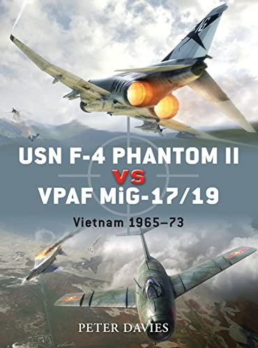 USN F-4 Phantom II vs VPAF MiG-17: Vietnam 1965-73 (Duel)