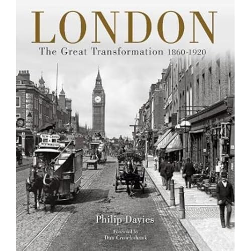 London: The Great Transformation 1860–1920 von Atlantic Publishing, Croxley Green