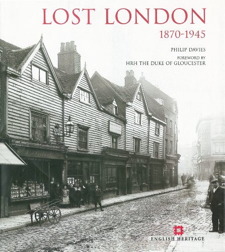 Lost London 1870-1945 Lost London 1870-1945