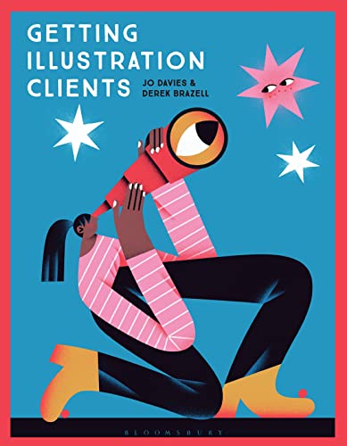 Getting Illustration Clients von Bloomsbury Visual Arts