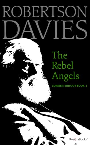 The Rebel Angels (The Cornish Trilogy, Band 1)