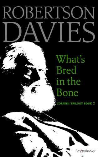 What’s Bread in the Bone (The Cornish Trilogy, Band 2)