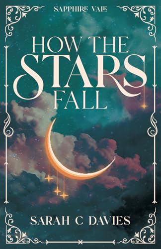 How the Stars Fall (Fables from Sapphire Vale) von Sarah Davies