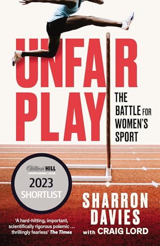 Unfair Play: The Battle For Women's Sport 'Thrillingly Fearless' THE TIMES