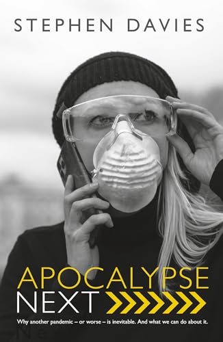 Apocalypse Next: The Economics of Global Catastrophic Risks von Institute of Economic Affairs