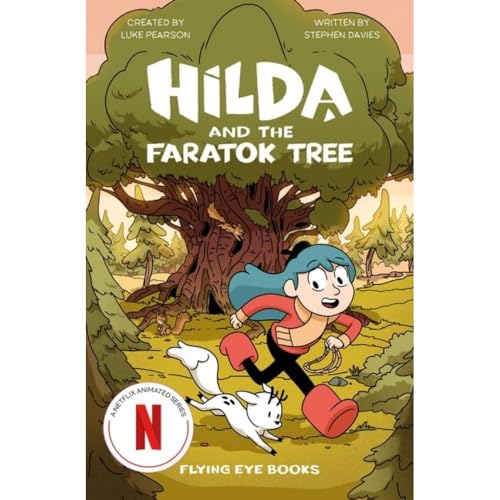 Hilda and the Faratok Tree (Hilda Netflix Original Series Tie-In Fiction)