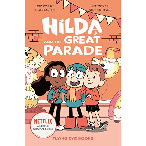 Hilda and the Great Parade (Hilda Netflix Original Series Tie-In Fiction 2)