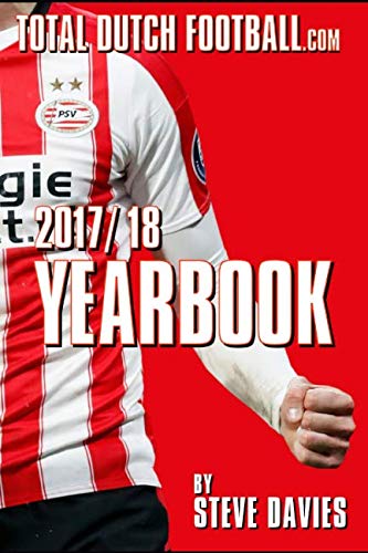 Total Dutch Football.com 2017/18 Yearbook