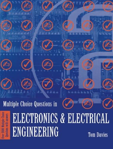 Multiple Choice Questions in Electronics and Electrical Engineering
