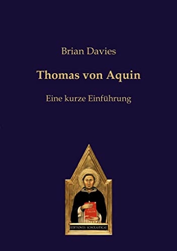 Thomas von Aquin: Eine kurze Einführung