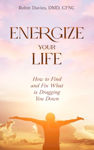 Energize Your Life: How to Find and Fix What is Dragging You Down von Platypus Publishing