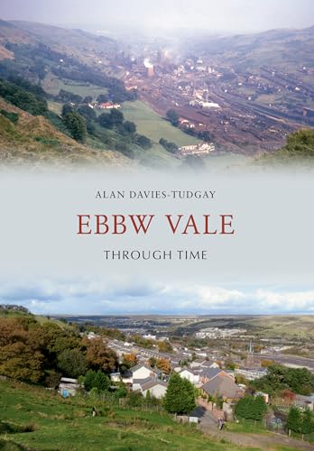 Ebbw Vale Through Time von Amberley Publishing