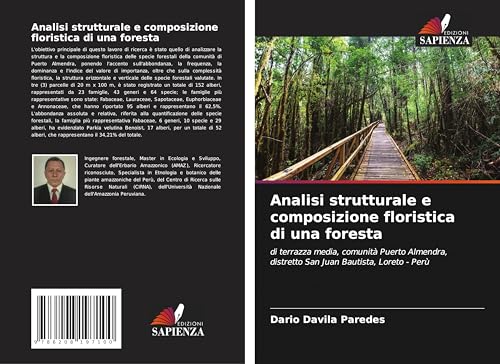 Analisi strutturale e composizione floristica di una foresta: di terrazza media, comunità Puerto Almendra, distretto San Juan Bautista, Loreto - Perù Analisi strutturale e composizione floristica di una foresta: di terrazza media, comunità Puerto Almendra, distretto San Juan Bautista, Loreto - Perù