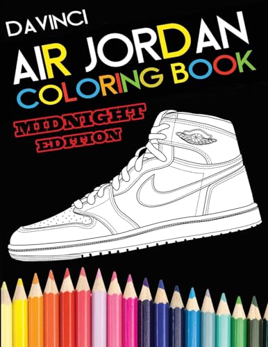 Air Jordan Coloring Book Midnight Edition von DaVinci Publishing