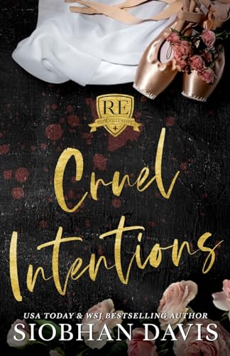 Cruel Intentions: Alternate Cover (Rydeville Elite Book 1) von Brower Literary & Mgmt. Inc