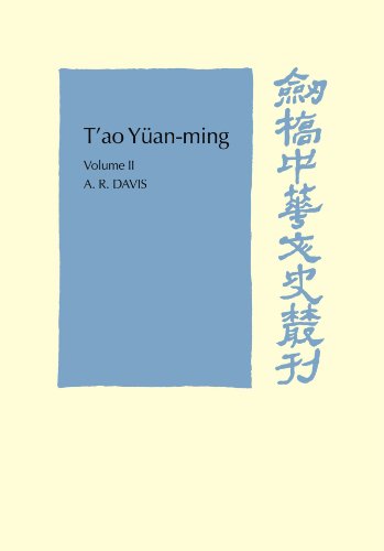 T'ao Yuan-ming: His Works and their Meaning (Cambridge Studies in Chinese History, Literature and Institutions, Band 2)