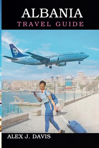 Albania Travel Guide: Your Key to the Balkans, Scenic Routes, Local Experiences and Epic Adventures Albania Travel Guide: Your Key to the Balkans, Scenic Routes, Local Experiences and Epic Adventures von Independently published