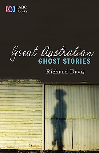 Great Australian Ghost Stories (Great Australian Stories) von ABC Books