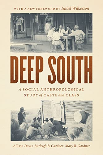 Deep South: A Social Anthropological Study of Caste and Class von University of Chicago Press