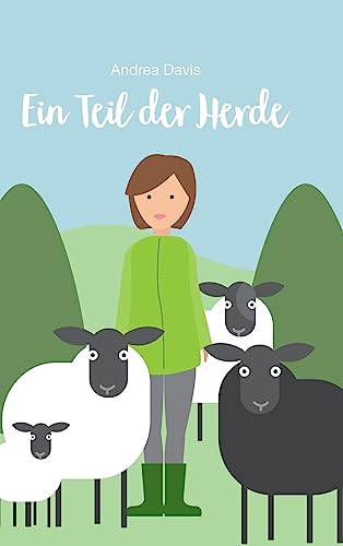 Ein Teil der Herde: Die Geschichte von Emma, Pepsi, Muffin und Leyla und ihrer Weide im Pöstenweg. Ein Teil der Herde: Die Geschichte von Emma, Pepsi, Muffin und Leyla und ihrer Weide im Pöstenweg.