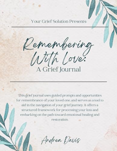 Remembering With Love: A Grief Journal von Lulu