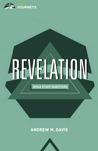 Revelation: Bible Study Questions (Bible Study Questions Series) von Two Journeys Ministry
