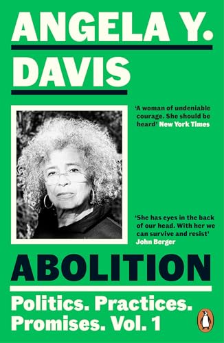 Abolition: Politics, Practices, Promises, Vol. 1 von Penguin