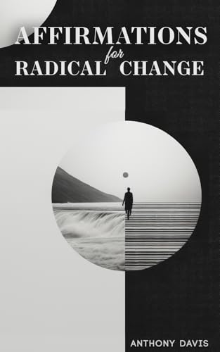 Affirmations For Radical Change von Independently published