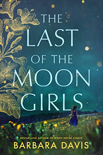 The Last of the Moon Girls von Lake Union Publishing