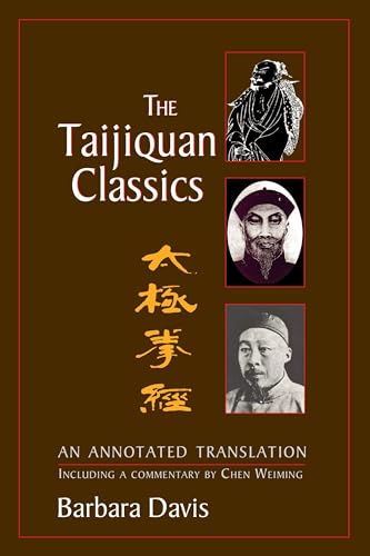 The Taijiquan Classics: An Annotated Translation