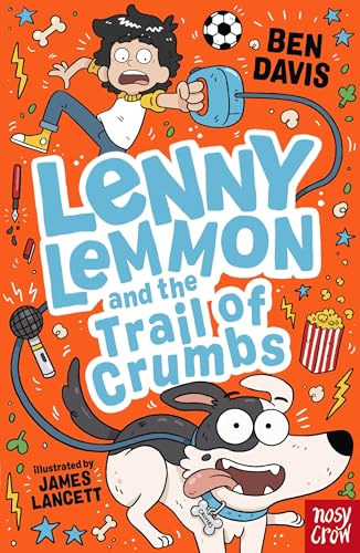 Lenny Lemmon and the Trail of Crumbs von Nosy Crow