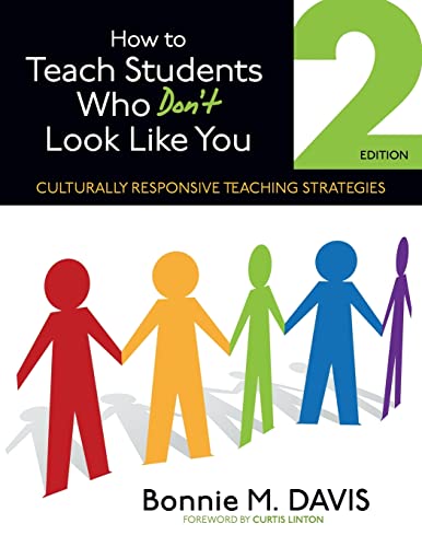 How to Teach Students Who Don't Look Like You: Culturally Responsive Teaching Strategies