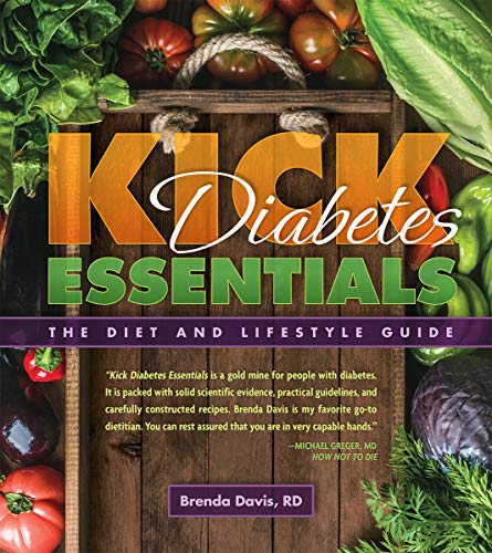 Kick Diabetes: The Essential Diet and Lifestyle Guide: The Diet and Lifestyle Guide