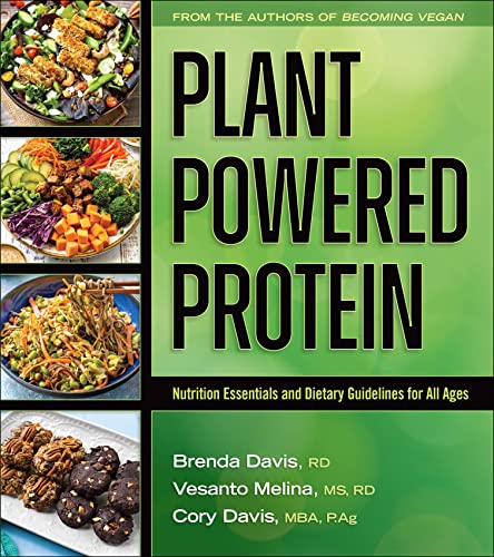 Plant-Powered Protein: Why Plants Have the Protein You Need von Book Publishing Company