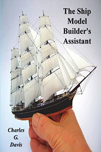 The Ship Model Builder's Assistant von Must Have Books