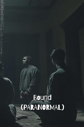 Bound (PARANORMAL) von Christopher Davis