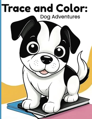 Trace and Color: Dog Adventures
