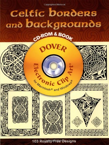 Celtic Borders And Backgrounds (Electronic Clip Art)