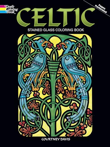 Celtic Stained Glass Coloring Book (Dover Stained Glass Coloring Book)