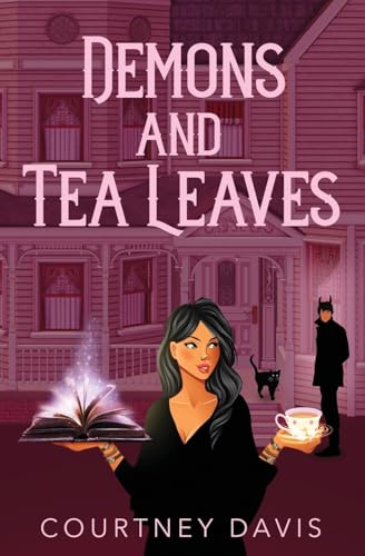Demons and Tea Leaves Demons and Tea Leaves von 5 Prince Publishing and Books LLC