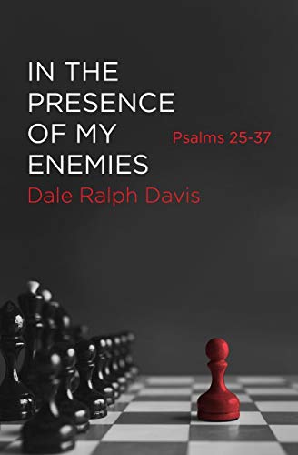 In the Presence of My Enemies: Psalms 25-37 von Christian Focus Publications