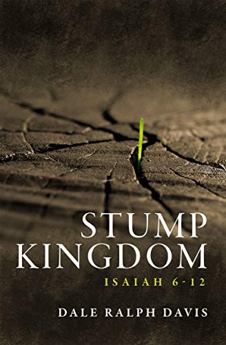 Stump Kingdom: Isaiah 6-12 von Christian Focus Publications